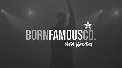 Born Famous Co.