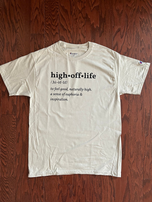 High Off Life Definition T-Shirt (Sand)